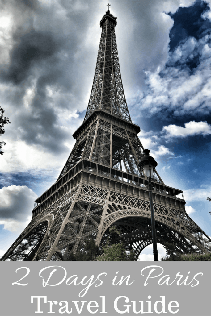 2 Days in Paris - Travel Guide